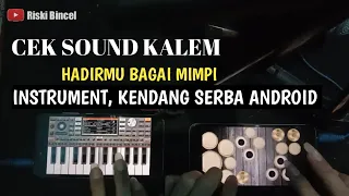 Download CEK SOUND KENDANG HADIRMU BAGAI MIMPI SERBA PAKAI ANDROID MP3