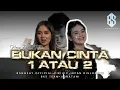 Download Lagu DJ BUKAN CINTA 1 ATAU 2 FYP TIKTOK BANGSAY | IRPAN DISJOCKEY