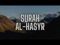 Lagu MUROTTAL SURAH AL-HASYR (FULL VERSION) | سورة الحشر | RECITER : FADLI ABDULLAH