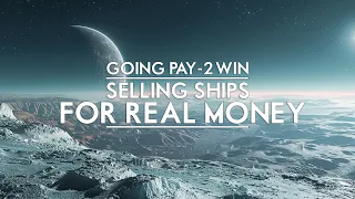 Elite Dangerous To SELL Ships for REAL Money