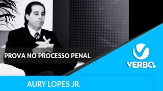 Palavra do Professor - com Aury Lopes Jr. - Provas no Processo Penal