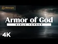 The Armor of God Ephesians 6 10-20 4K Bible Music