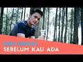Download Lagu Randy Pangalila - Sebelum Kau Ada
