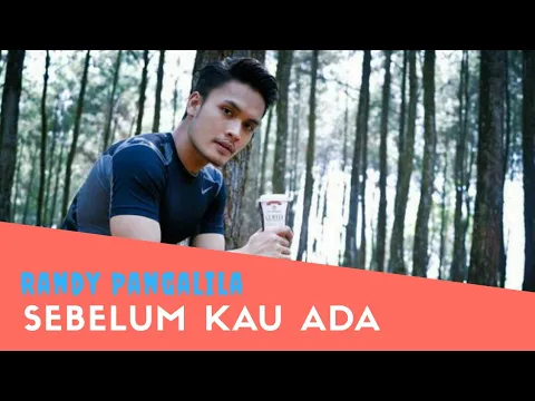 Download MP3 Randy Pangalila - Sebelum Kau Ada