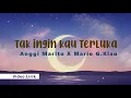 Download Lagu Tak Ingin Kau Terluka - Anggi Marito, Mario G. Klau ( Video Lirik )