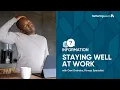 Staying Well in the Workplace with Dani Ondreka Fitness Specialist