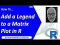 How To Add a Legend to a Matrix Plot in R