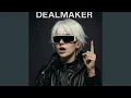 Download Lagu DEALMAKER