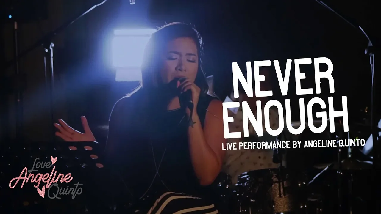 Never Enough (Live Performance) | Angeline Quinto