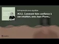 #012. Comment faire confiance à son intuition, avec Jean-Pierre Beaudoin