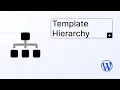 Template hierarchy