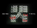 Lagu Issac Frank ft. Mae Hill - Love Rehab (Dun Dun) [Official Lyric Video]