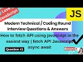 How to fetch API using javascript in the easiest way fetch API Javascript async await