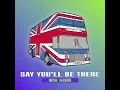 Spice Girls - Say You'll Be There (Movie Version)
