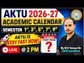 AKTU Academic Calendar 2026-27 OUT Exam Kab Se