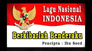lagu wajib nasional berkibarlah benderaku ibu soed