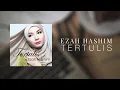 Lagu LIRIK lagu Tertulis - Ezah Hashim