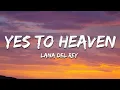 Download Lagu Lana Del Rey - Yes To Heaven (Speed Up) [Lyrics] \