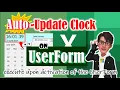 Create digital clock that updates time in real time using a UserForm