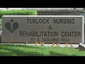 Over 50 people test positive for coronavirus one dead at Turlock nursing home