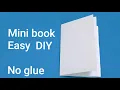 How to make a 8 page MINI BOOK with 1 sheet of paper no glue very easy