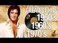 Lagu Elvis Presley, Sinatra, Paul Anka, Tom Jones, Engelbert, Carpenters | Oldies Love Songs 50s 60s 70s