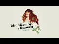 Mr. Kilombo, Rozalén - Sinmigo (Audio)