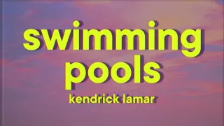 Kendrick Lamar Swimming Pools Lyrics 