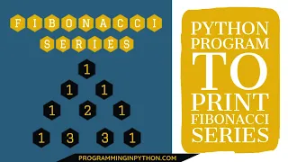 Python Program to print Fibonacci sequence Programming In Python