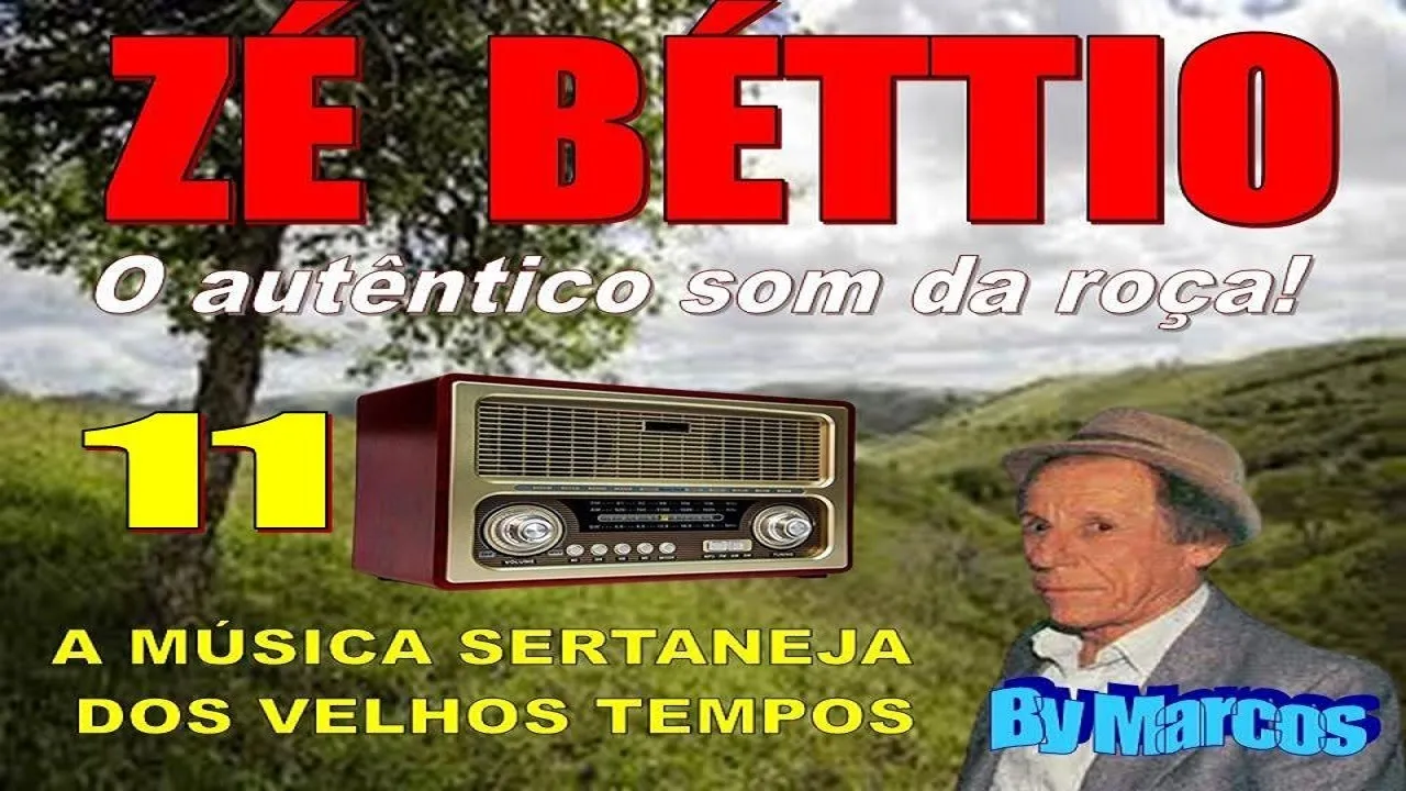 ZÉ BÉTTIO (11) - Através do rádio tocando o autentico som da roça ( By Marcos) Só as tops caipiras