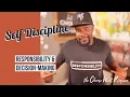Self Discipline Self Control Responsible Decision Making for Kids I Choose Responsibility
