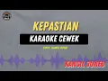 Download Lagu Kepastian - ( KARAOKE CEWE ) Kancil Juned