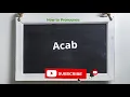 How to pronounce ACAB Meaning of ACAB