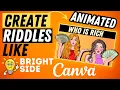 Create Riddle s Like BRIGHTSIDEOFFICIAL IN Canva Make Money Per Month