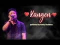 Download Lagu Robby Soekatma -❤️Kangen❤️(with Lyrics)