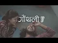 Download Lagu Gauthali - Pahenlo Batti Muni (Official Video)