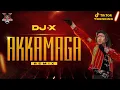 Download Lagu [DJ-X] Akkamage Mix - Darkkey Hit's | Exclusive  Tik Tok Trending • 2025