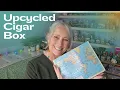 Turn Trash Into Treasure Vintage Map Cigar Box Diy Tutorial