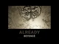 Beyoncé, Shatta Wale, Major Lazer - ALREADY (Drush & Rocca Remix)