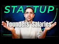 How Much Should You Pay Yourself As a Startup Founder