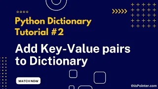 How to Add Key Value Pairs to a Dictionary Python Dictionary Tutorial