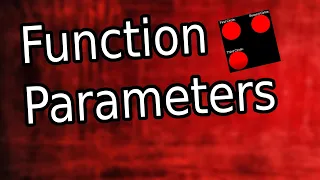 Lesson 9 - Function Parameters