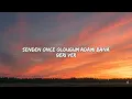 Wegh-Geri Ver (Sözleri/Lyrics)
