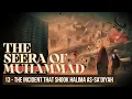 Download Lagu 13 - The Incident That Shook Halima As-Sa'diyah (Seerah Of Muhammad S)