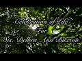 Celebration of Life Sis Delbra Ann Buxton