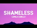 Download Lagu Camila Cabello - Shameless (Sped Up) Lyrics