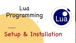 Lua Tutorial Setup and Installation