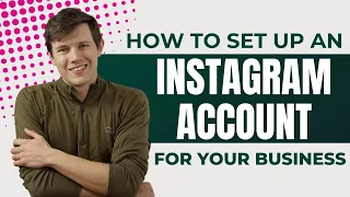 نحوه راه اندازی حساب اینستاگرام برای کسب و کار شما گام به گام 2025 