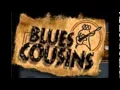 Download Lagu Blues Cousins \