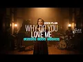 Lagu Why Do You Love Me Koes Plus  Smooth Jazz Fusion Cover